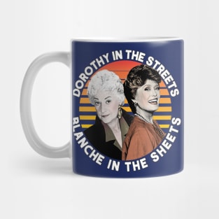 Dorothy In The Streets Blanche In The Sheets ∆ Graphic Design 80s Style Hipster Statement Mug